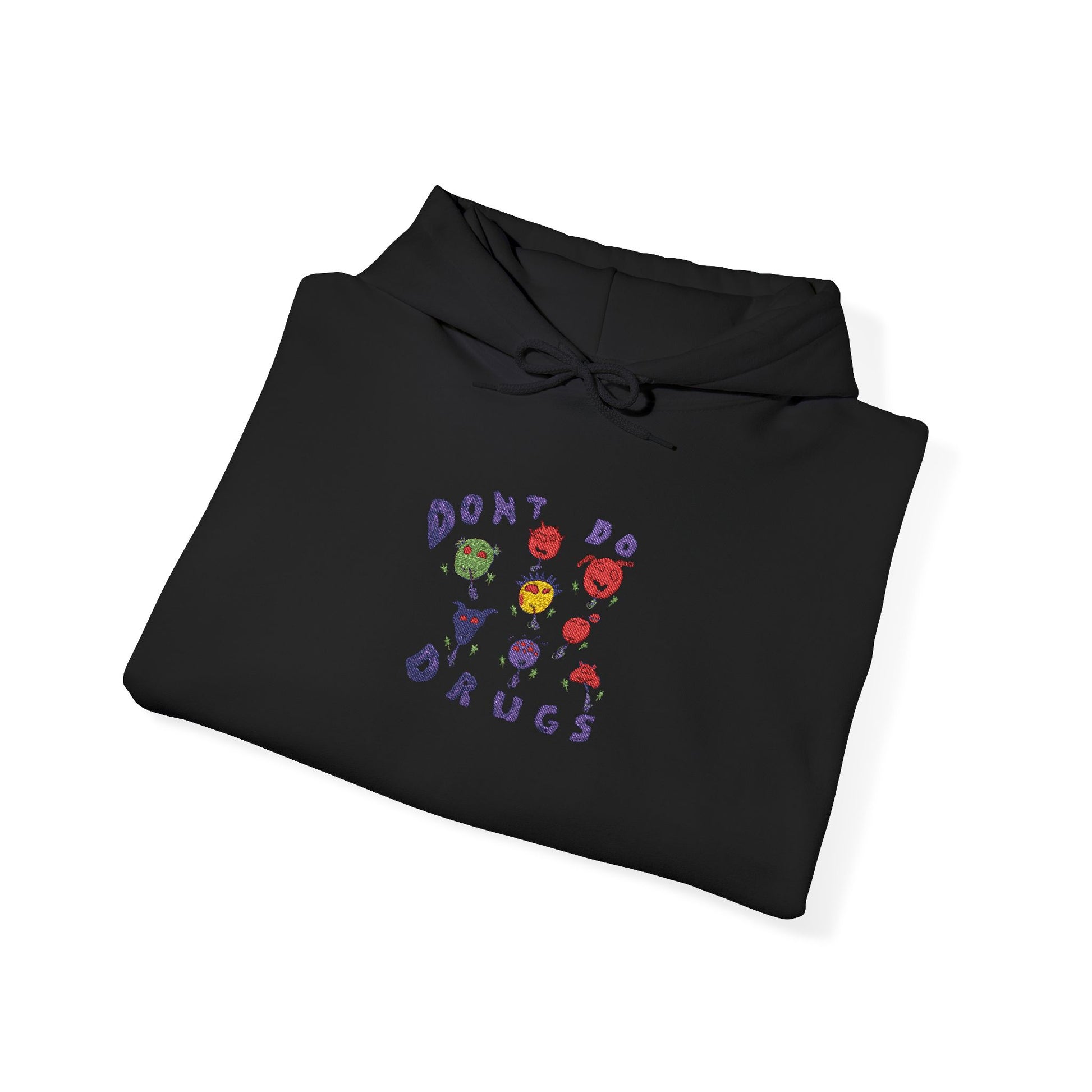 Don't Do Drugs Embroidered Hooded Sweatshirt