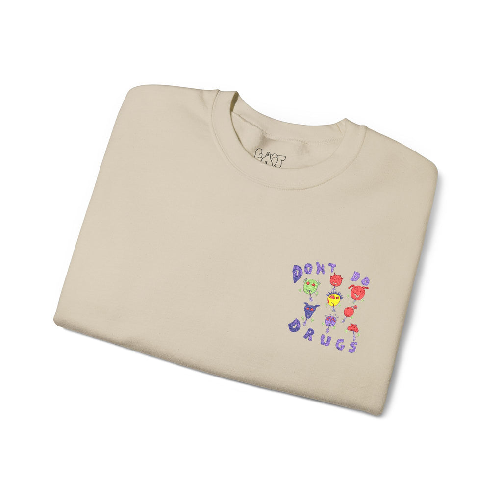 Don't Do Drugs Embroidered Sweatshirt
