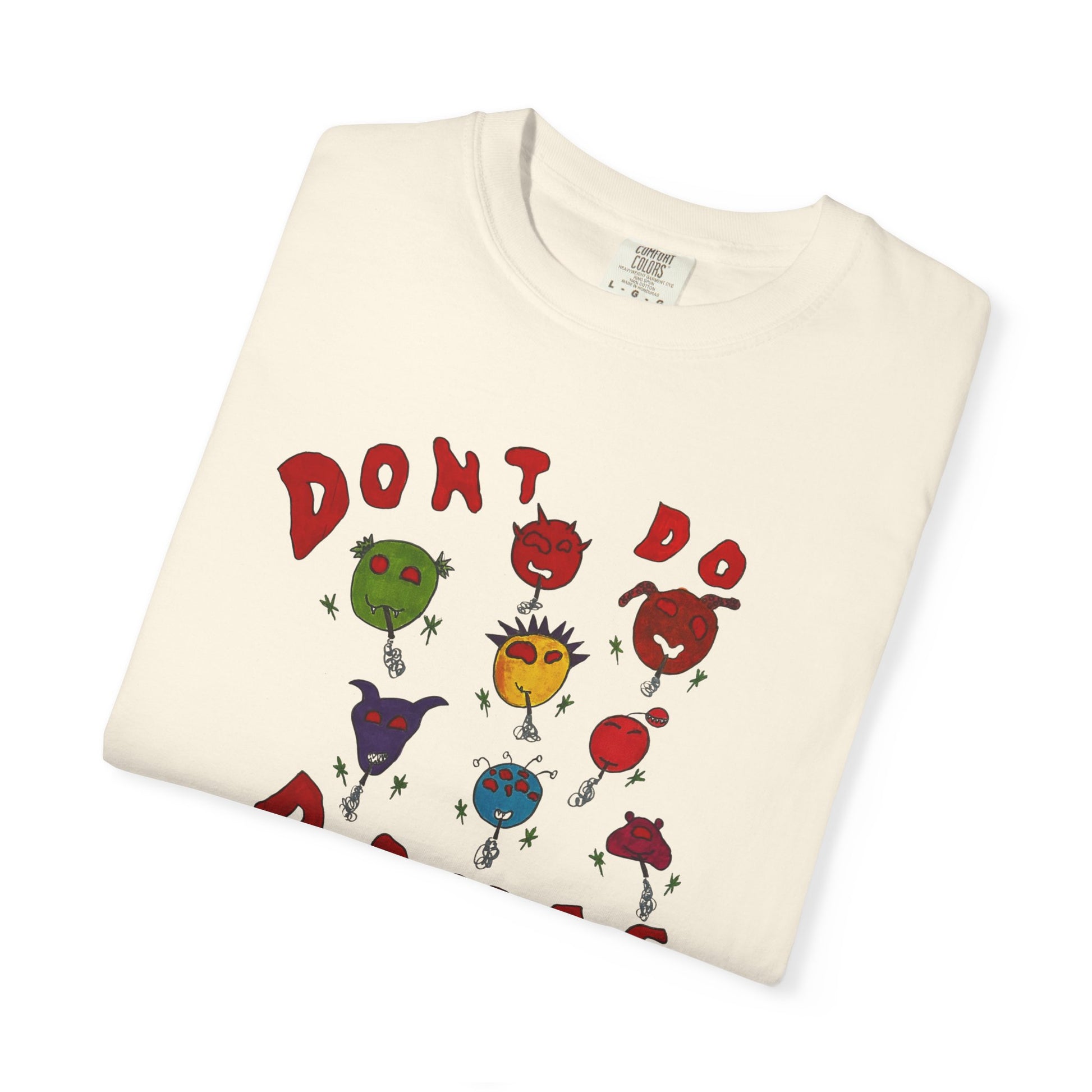 Don't Do Drugs T-shirt