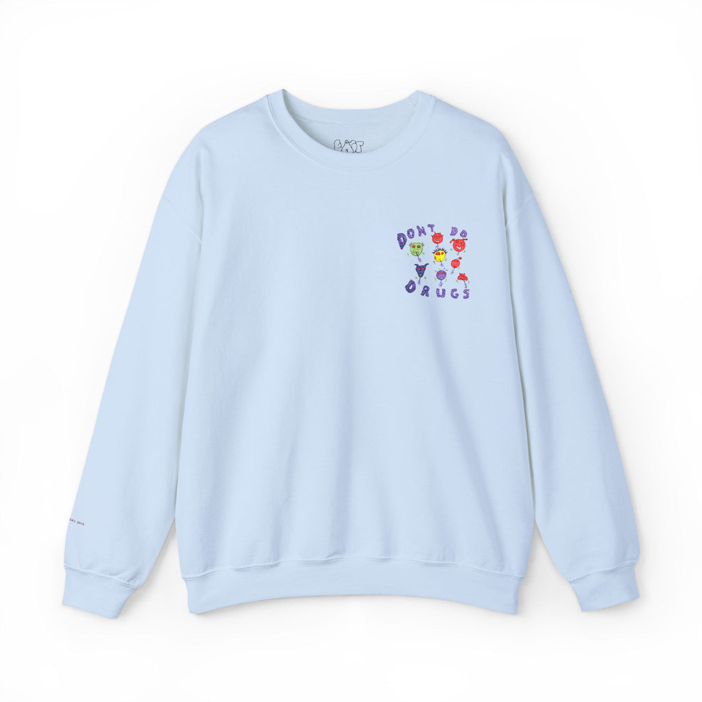 Don't Do Drugs Embroidered Sweatshirt