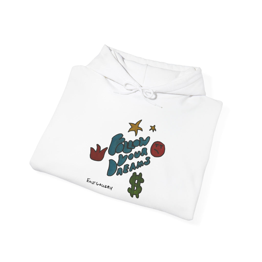 Follow Your Dreams Hooded Sweatshirt