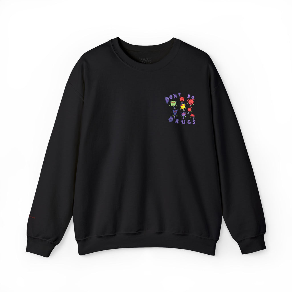Don't Do Drugs Embroidered Sweatshirt